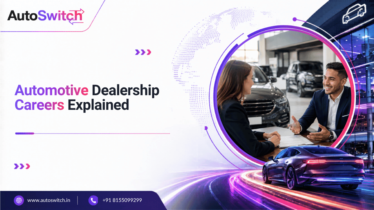 Automotive dealership careers explained
